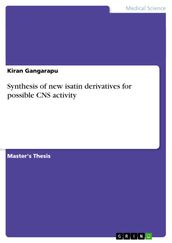 Synthesis of new isatin derivatives for possible CNS activity