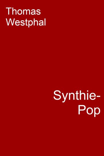 Synthie-Pop - Thomas Westphal