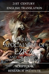 Syriac Apocalypse of Ezra and the Arabic Apocalypse of Daniel