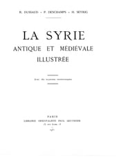 La Syrie antique et médiévale illustrée
