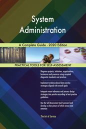 System Administration A Complete Guide - 2020 Edition