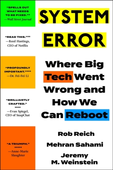System Error - Jeremy Weinstein - Rob Reich - Mehran Sahami