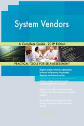 System Vendors A Complete Guide - 2019 Edition