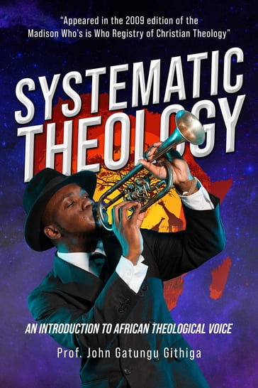Systematic Theology - John Githiga
