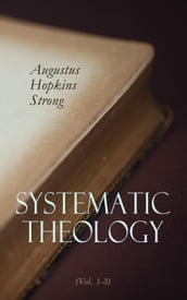 Systematic Theology (Vol. 1-3)