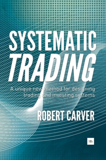 Systematic Trading - Robert Carver
