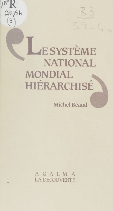 Le Système national-mondial hiérarchisé - Michel Beaud