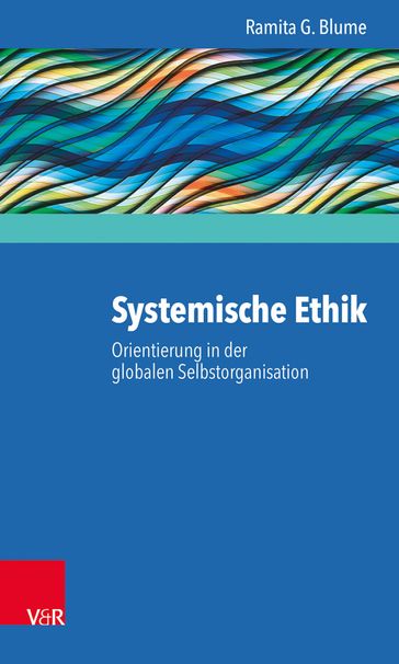 Systemische Ethik - Ramita G. Blume