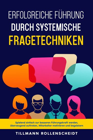 Systemische Fragetechniken - Tillmann Rollenscheidt