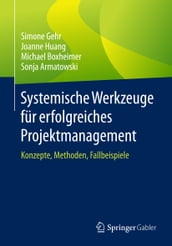 Systemische Werkzeuge fur erfolgreiches Projektmanagement