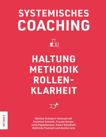 Systemisches Coaching - Bettina Schubert-Golinski - Matthias Schmidt - Frauke Narjes - Jutta Papenbroock - Haiko Wandhoff - Dietlinde Paetzelt - Annika Jans