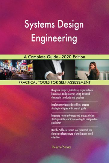 Systems Design Engineering A Complete Guide - 2020 Edition - Gerardus Blokdyk