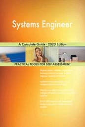Systems Engineer A Complete Guide - 2020 Edition