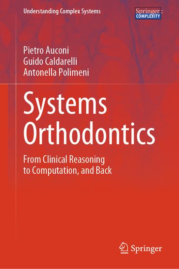 Systems Orthodontics - Pietro Auconi - Guido Caldarelli - Antonella Polimeni