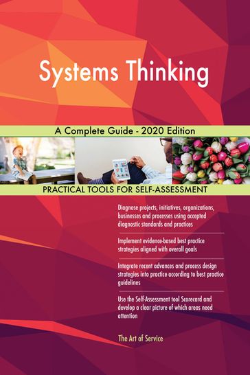Systems Thinking A Complete Guide - 2020 Edition - Gerardus Blokdyk