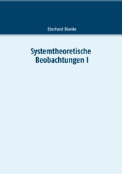 Systemtheoretische Beobachtungen I