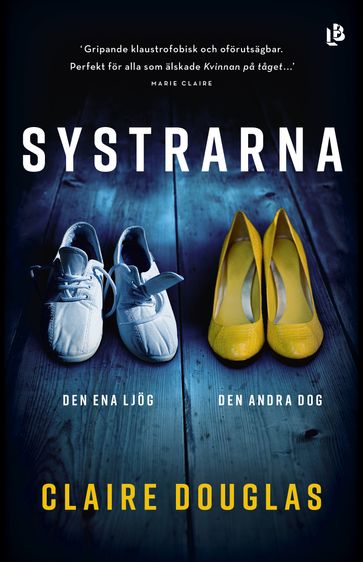 Systrarna - Claire Douglas