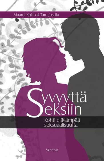 Syvyytta seksiin - Taru Jussila - Maaret Kallio