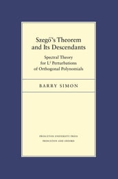 Szeg s Theorem and Its Descendants