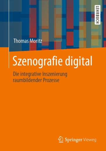 Szenografie digital - Thomas Moritz