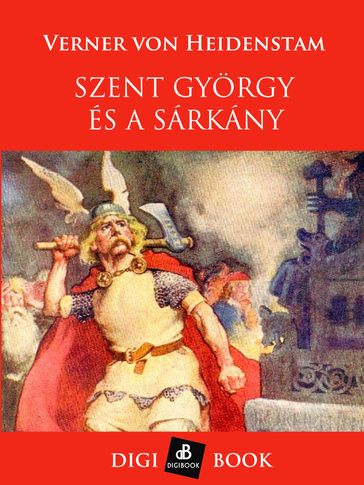 Szent György és a sárkány - Verner von Heidenstam