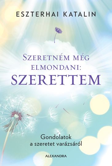 Szeretném még elmondani - Katalin Eszterhai