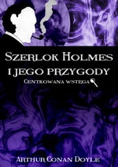 Szerlok Holmes i jego przygody. Centkowana wstga