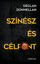 Színész és célpont