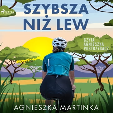 Szybsza ni lew - Agnieszka Martinka