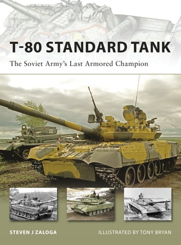 T-80 Standard Tank - Steven J. Zaloga