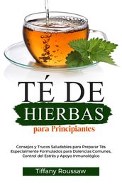 TÉ DE HIERBAS PARA PRINCIPIANTES