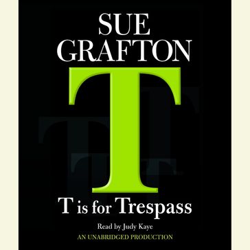 T Is For Trespass - Sue Grafton