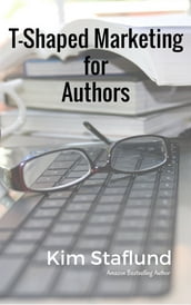 T-Shaped Marketing for Authors