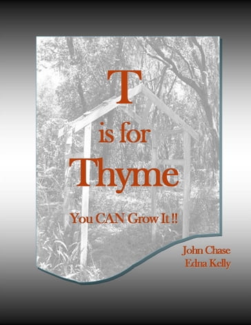 T is for Thyme - John Chase