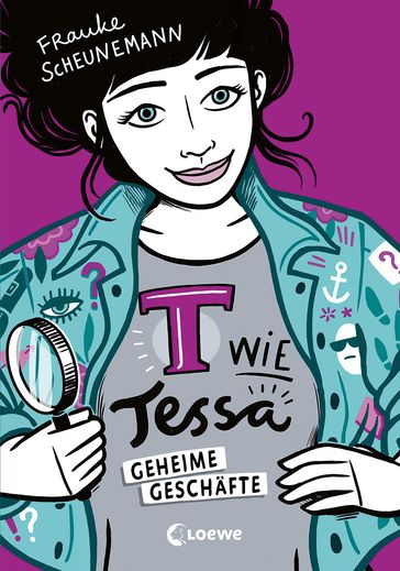 T wie Tessa (Band 3) - Geheime Geschäfte - Frauke Scheunemann