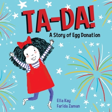 TA-DA! A Story of Egg Donation - Ella Kay