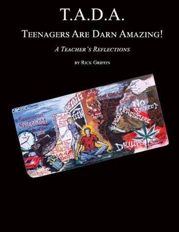 T.A.D.A. Teenagers Are Darn Amazing! - Rick Griffin