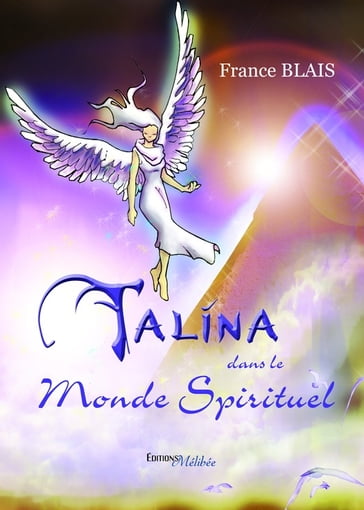 TALINA dans le monde spirituel - France Blais