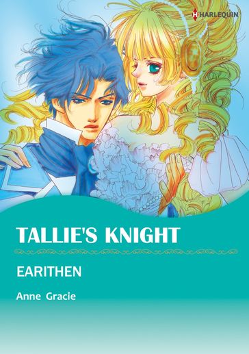 TALLIE'S KNIGHT (Harlequin Comics) - Anne Gracie