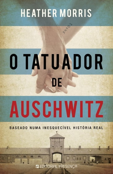 O TATUADOR DE AUSCHWITZ (Heather Morris) - Heather Morris