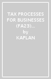 TAX PROCESSES FOR BUSINESSES (FA23) - POCKET NOTES
