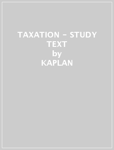 TAXATION - STUDY TEXT - KAPLAN