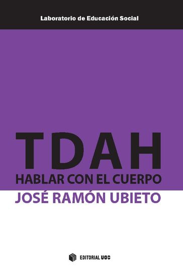 TDAH: Hablar con el cuerpo - José Ramón Ubieto Pardo
