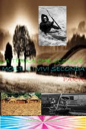 LA TERRA CHE ACCOGLIE I MORTI E I VIVI SECONDA PARTE