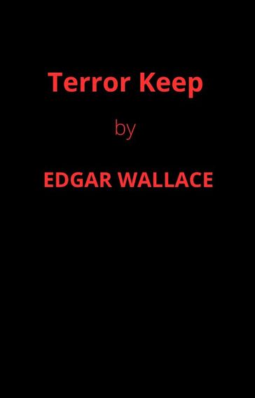 TERROR KEEP - Edgar Wallace