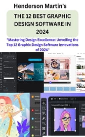 THE 12 BEST GRAPHIC DESIGN SOFTWARE IN 2024