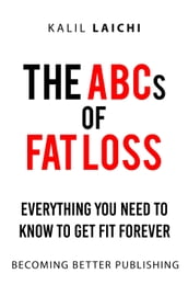 THE ABCs OF FAT LOSS