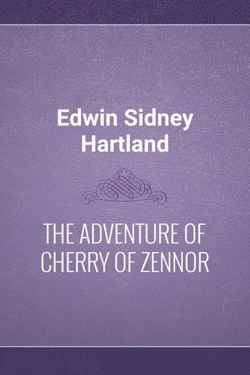 THE ADVENTURE OF CHERRY OF ZENNOR - Edwin Sidney Hartland