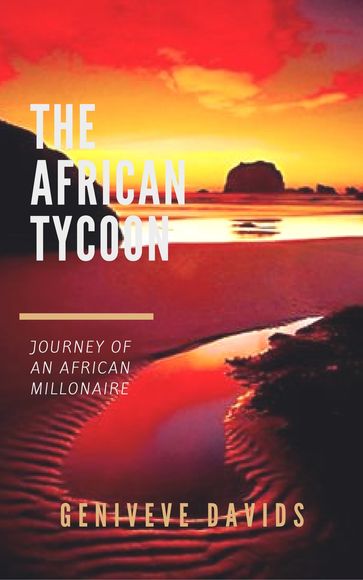 THE AFRICAN TYCOON - GENIVEVE DAVIDS - geniveve omolaiye