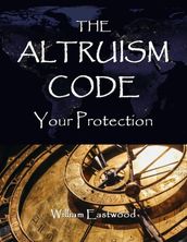 THE ALTRUISM CODE